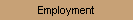 Employment